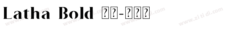 Latha Bold 粗体字体转换